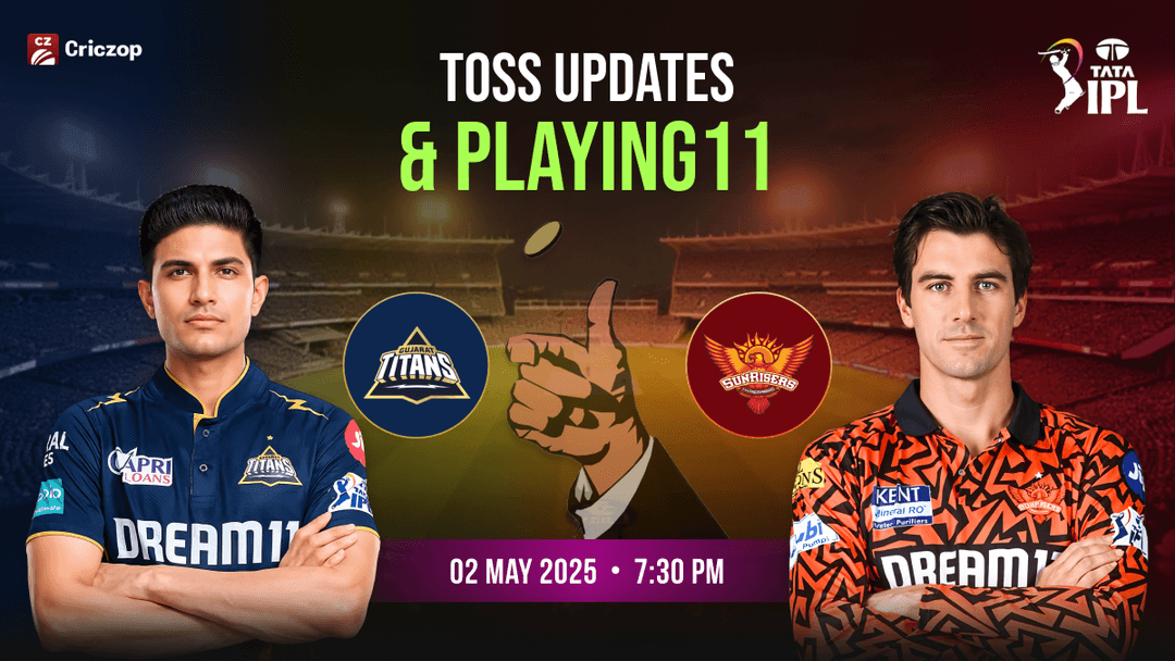 GT vs SRH Toss Updates